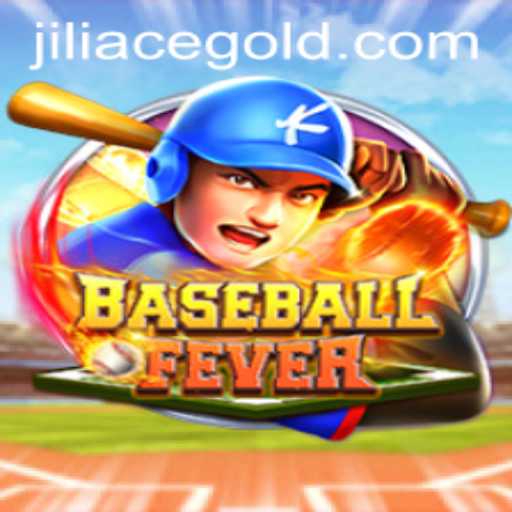 Discover the Thrills of BaseballFever with Jiliace: An In-Depth Guide