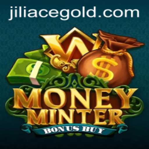 Discover the Excitement of MoneyMinterBonusBuy: A Deep Dive into Jiliace's Latest Game